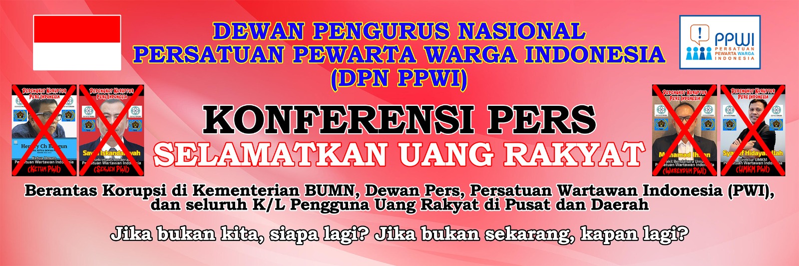 UNDANGAN LIPUTAN PELAPORAN KORUPSI PENGURUS PWI KE KOMISI PEMBERANTASAN KORUPSI