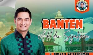 SAH! Pentolan Relawan di Banten Dukung DIMYATI Jadi Gubernur Banten