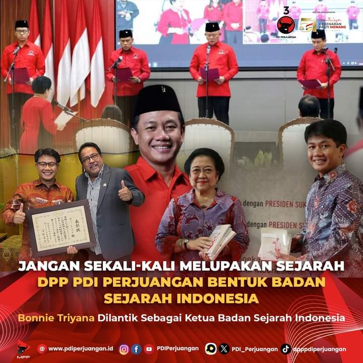 Jangan Sekali-Kali Melupakan Sejarah: DPP PDI Perjuangan Bèntuk Badan  Sejarah Indonesia