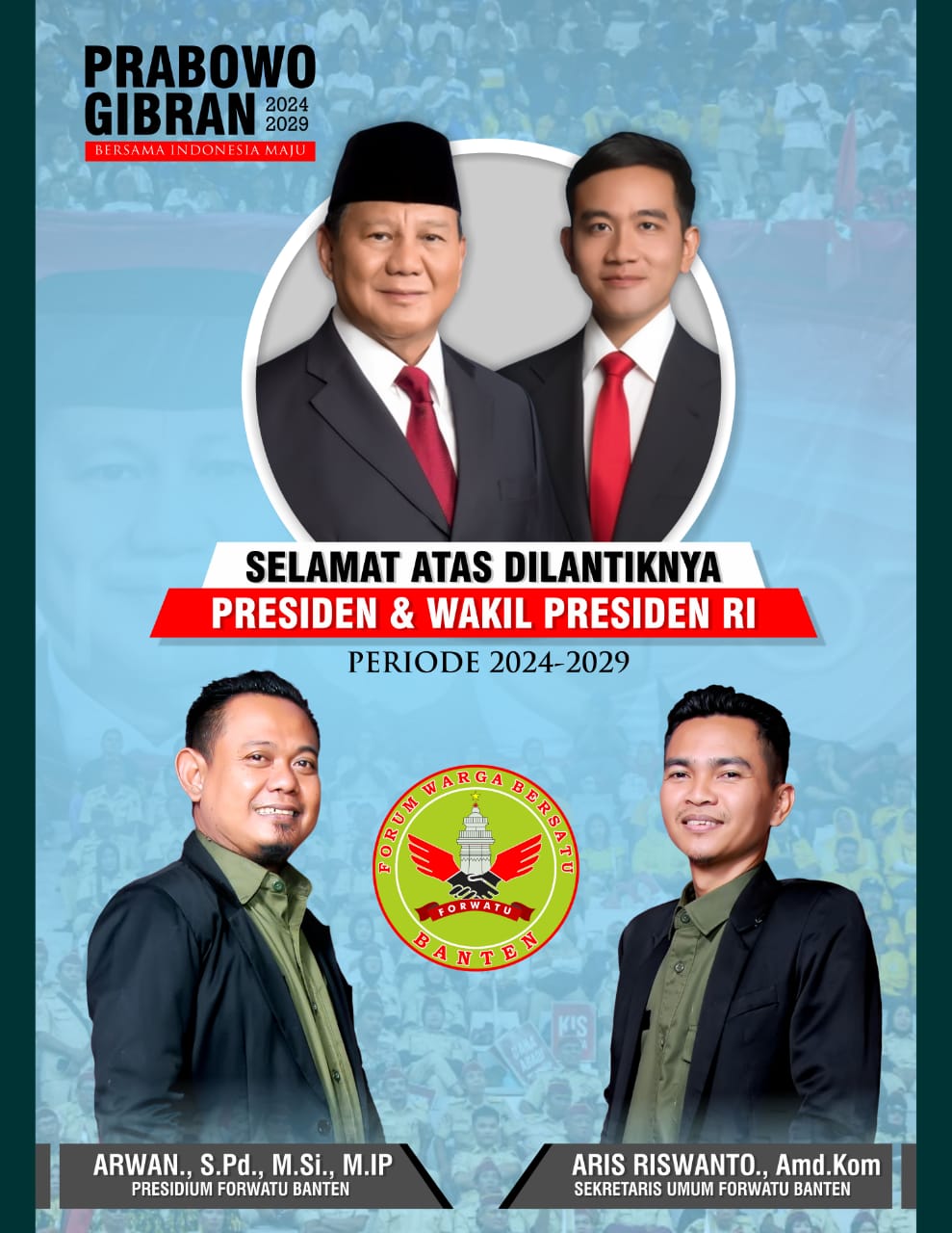Ketum Forwatu Banten: Mengucapkan Selamat Atas Dilantiknya Presiden dan Wakil Presiden RI Periode 2024-2029