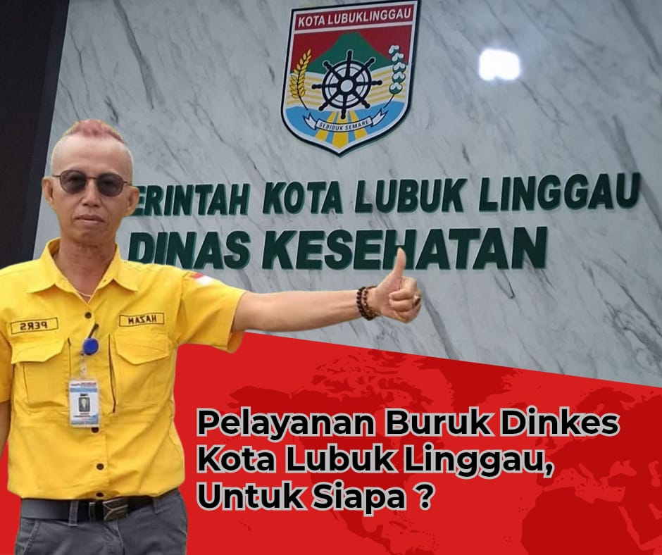 Pelayanan Buruk Dinkes Saat di konfirmasi Awak Media Kota Lubuk Linggau,