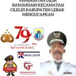 Tajul Arifin Kades Banjarsari Kecamatan Cileles Mengucapkan Selamat HuT Bayangkara ke 79 Tahun