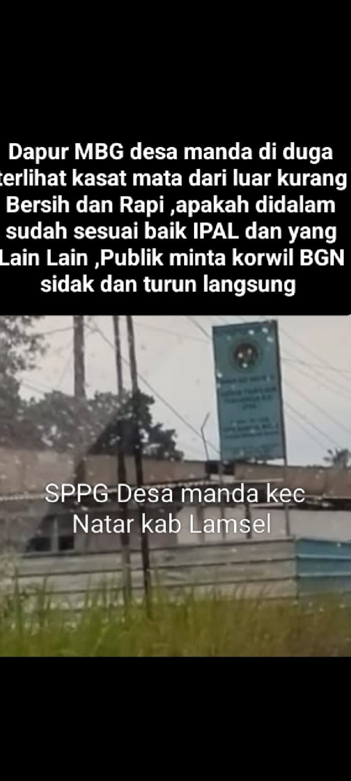 Sekjen DPD LSM API NUSANTARA RAYA Minta Korwil BGN Lampung Kroscek Dapur MBG Desa Manda Natar