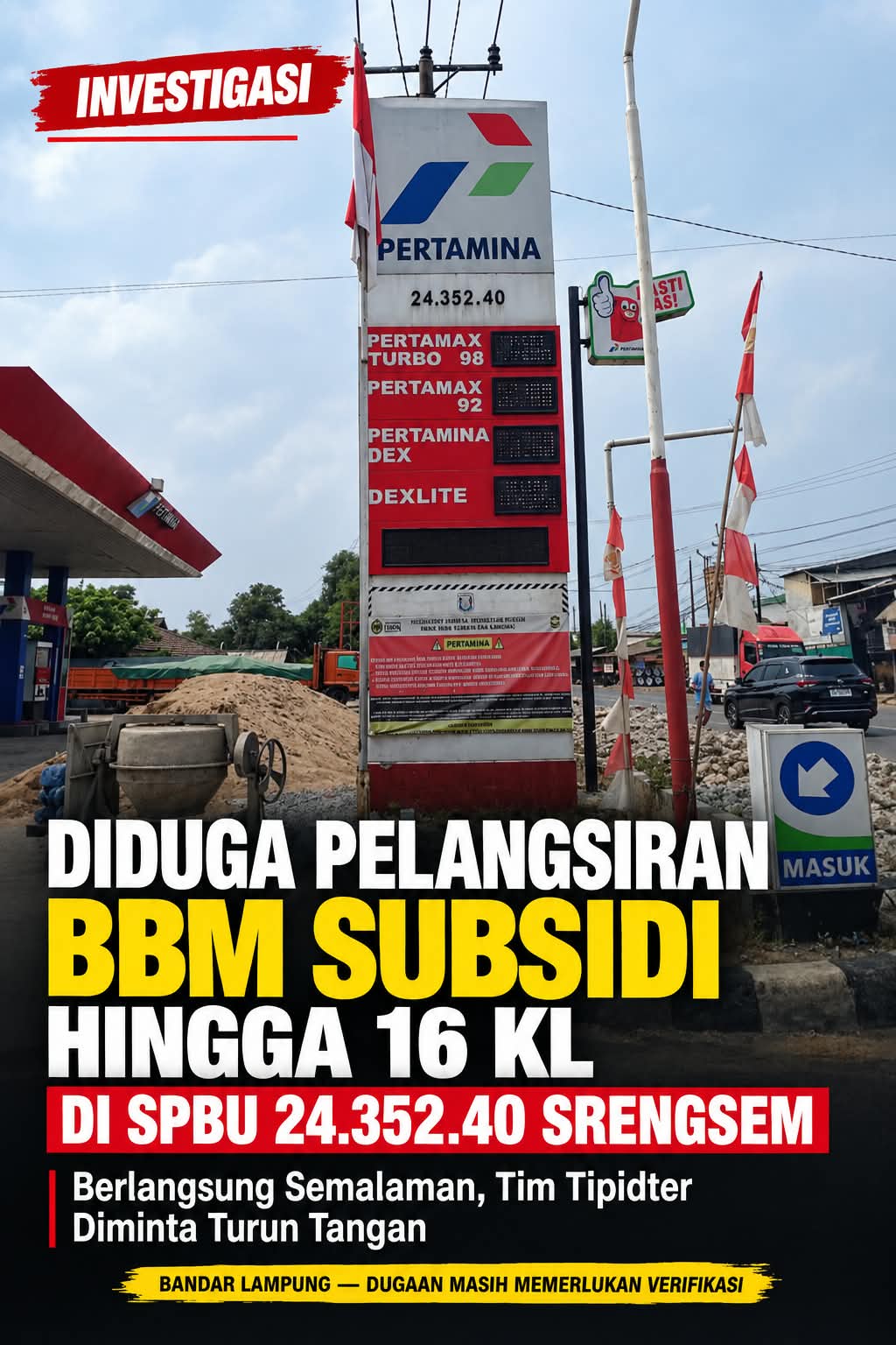 Diduga Pelangsiran BBM Subsidi hingga 16 KL di SPBU 24.352.40 Srengsem Berlangsung Semalaman, Tim Tipidter Diminta Turun Tangan