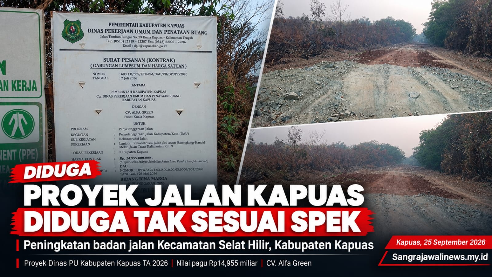 Proyek Jalan Rp14,95 Miliar di Kabupaten Kapuas Diduga Tak Sesuai Spesifikasi, Lapisan Geotekstil Dipertanyakan Proyek Jalan Rp14,95 Miliar di Kabupaten Kapuas Diduga Tak Sesuai Spesifikasi, Lapisan Geotekstil Dipertanyakan