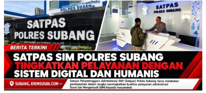 Satpas SIM Polres Subang Kedepankan Pelayanan Transparan, Humanis dan Bebas Calo