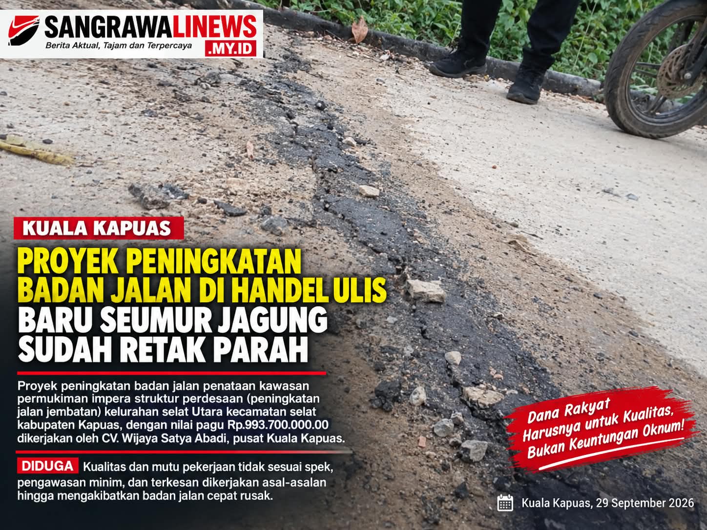 Belum seumur jagung peroyek peningkatan badan jalan di handel Ulis kelurahan selat Utara mengalami keretakan yang sangat luar biasa.