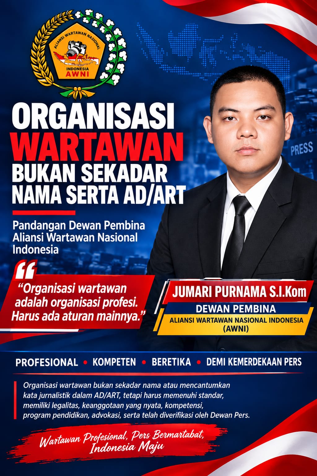 Organisasi Wartawan Bukan Sekadar Nama Serta AD/ART